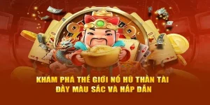 Nổ Hũ Thần Tài U888 – Cách Chơi Đơn Giản Trúng Lớn Mỗi Ngày